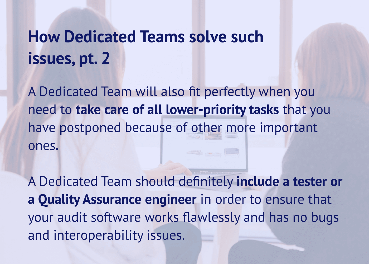 How Dedicated Teams solve these issues, part 2.