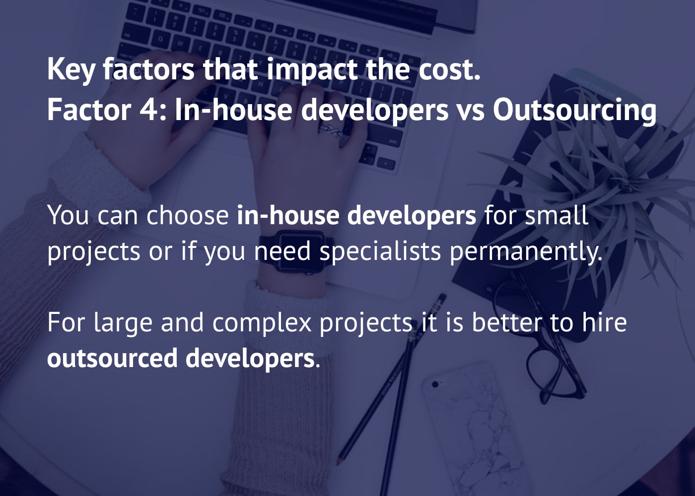 Hiring a Software Developer – Cost Factors to Consider: factor 4