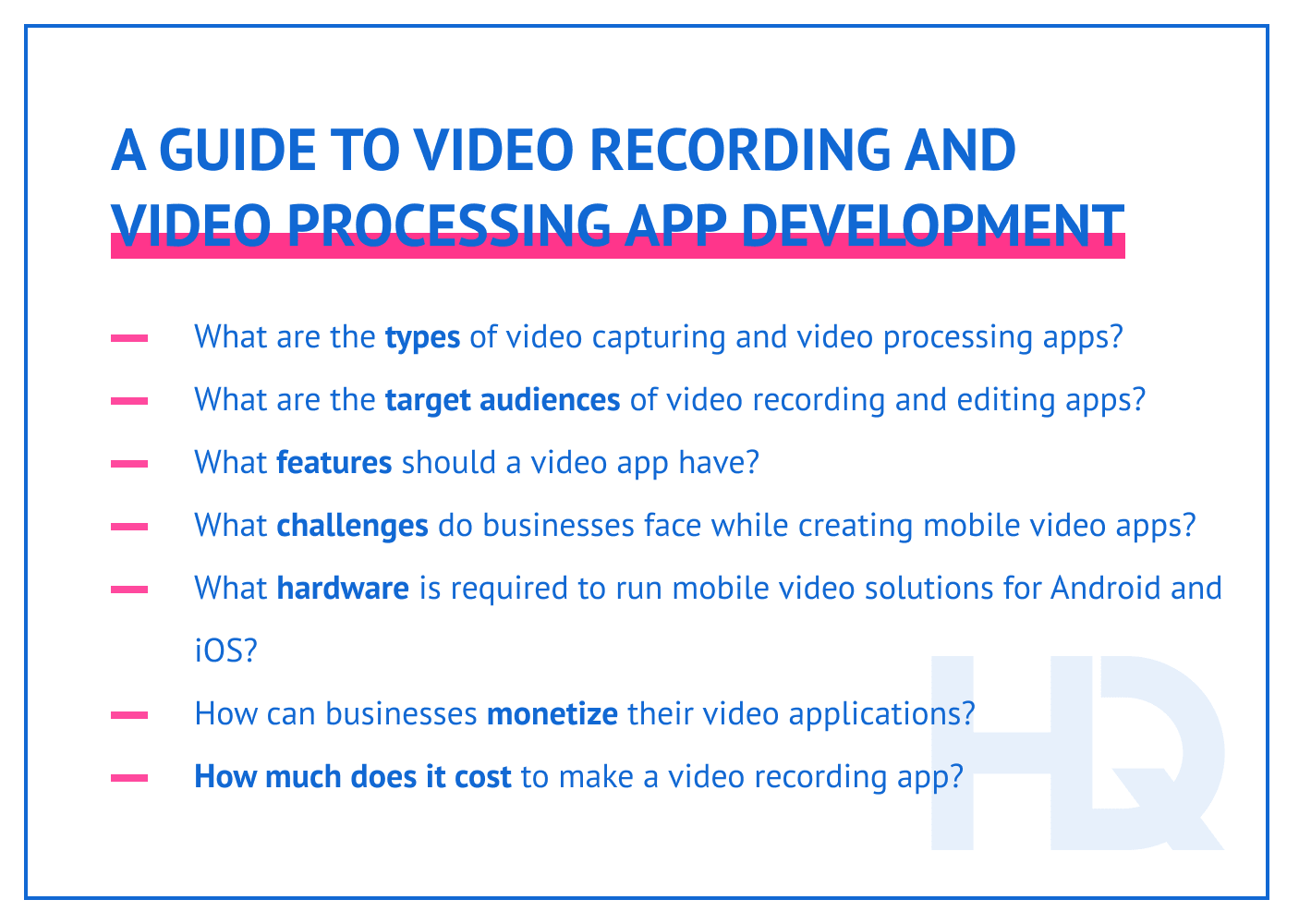 A guide to video recording and video processing app development: article contents.