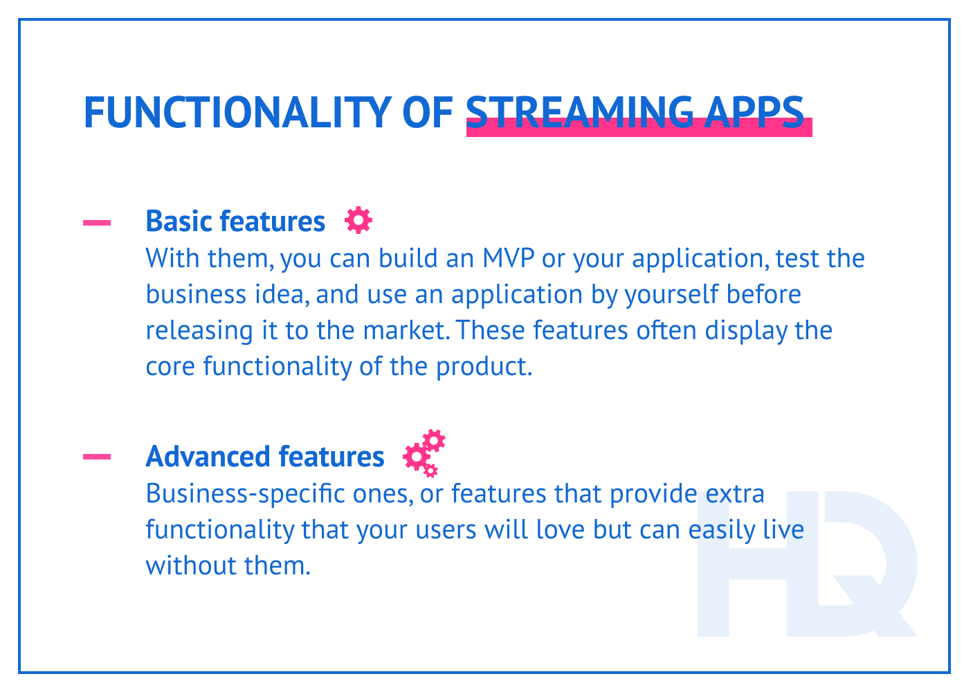 The functionality of streaming apps.