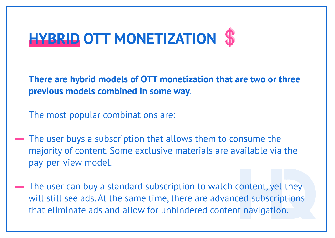 Hybrid OTT monetization.