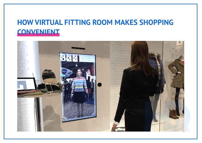 Increased convenience: VR fitting rooms make shopping more convenient