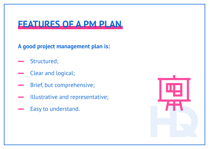 Features of a PM plan