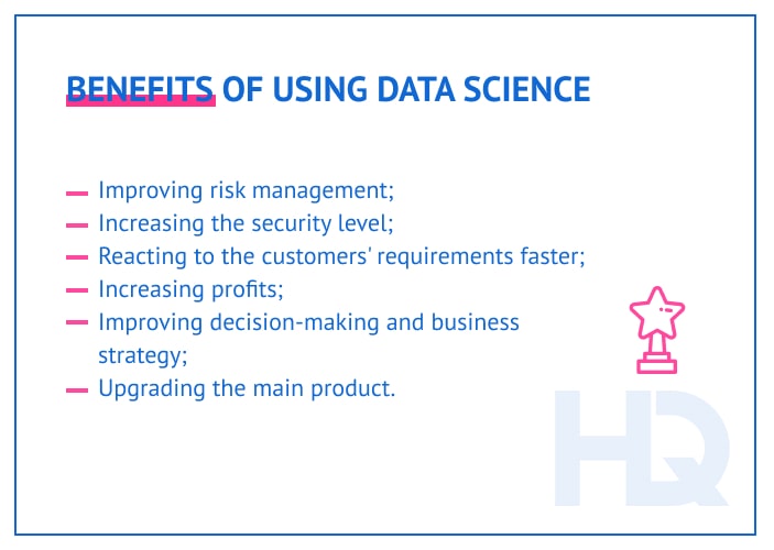 Benefits of using Data Science