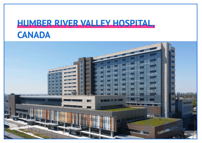 Working smart hospitals: Humber River Valley