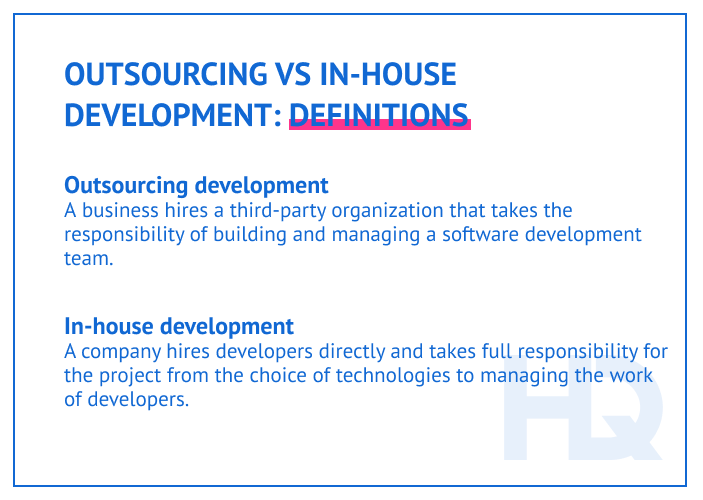 Outsourcing VS In-house definitions
