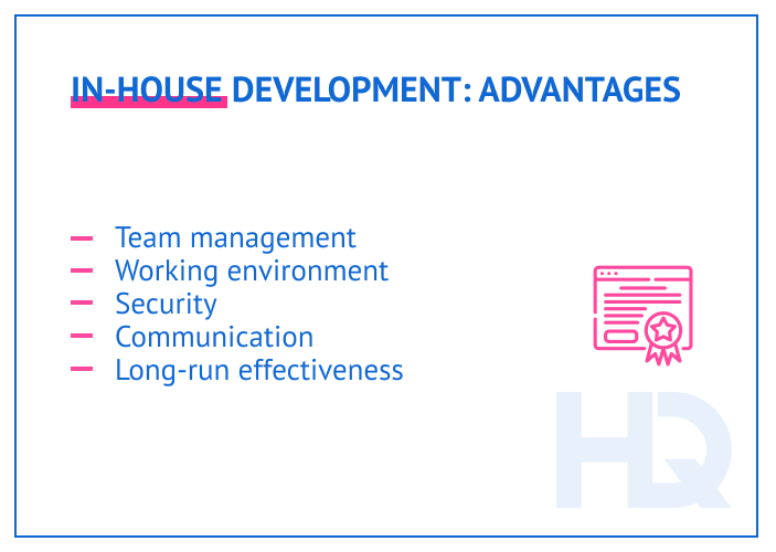 In-house team: advantages