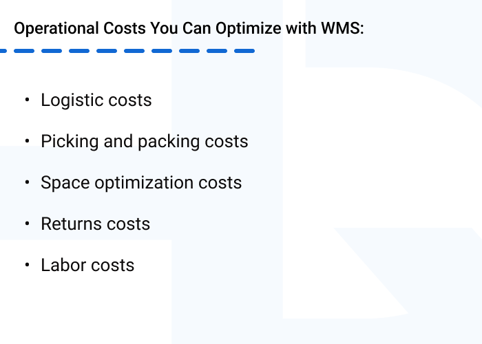 costs you can optimize using ecommerce WMS  - How to Scale Your E-Commerce Operations With a Warehouse Management System