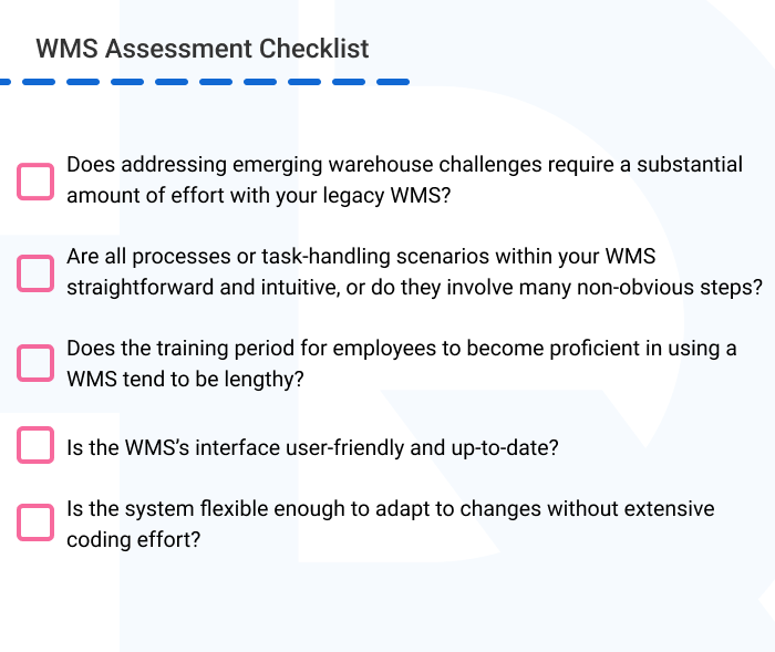 Legacy WMS Assessment Checklist - The Cost of Inaction: How An Outdated WMS Can Hurt Your Bottom Line