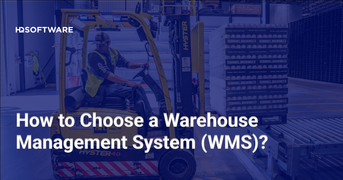 How To Choose A Warehouse Management System (wms)?