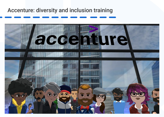 Accenture  diversity and inclusion training - Virtual Reality for Soft Skills and Leadership Training