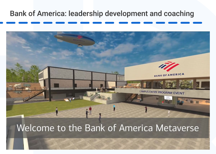 Bank of America  leadership development and coaching - Virtual Reality for Soft Skills and Leadership Training